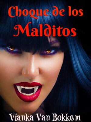 cover image of Choque de los Malditos
